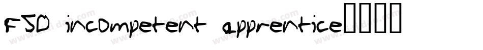 FSO incompetent apprentice字体转换
